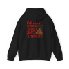 Been Through Some Sh*t Hoodie